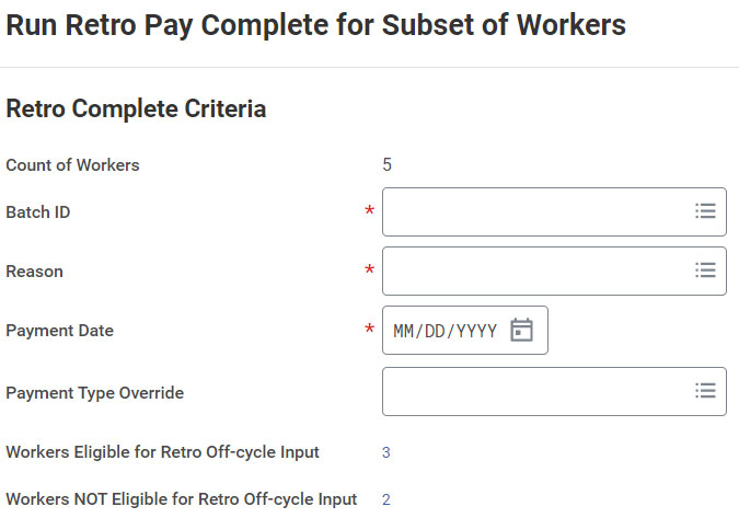 screenshot of settings for Run Retro Pay Complete for Subset of Workers in Workday